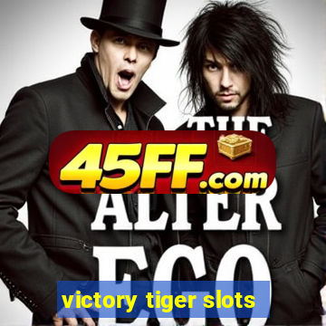 victory tiger slots